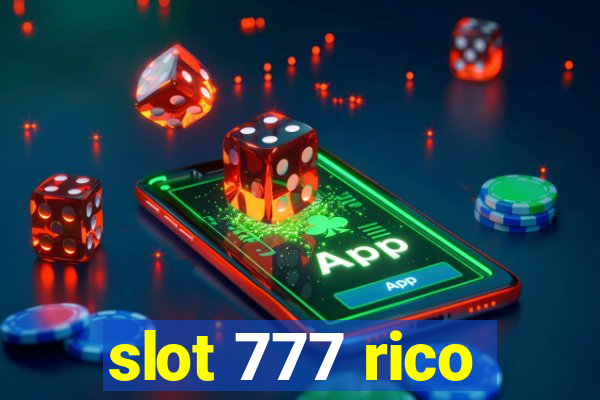 slot 777 rico