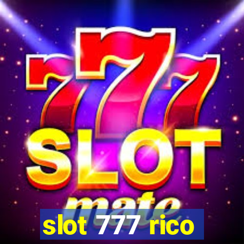 slot 777 rico