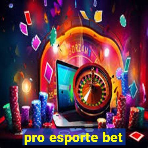 pro esporte bet