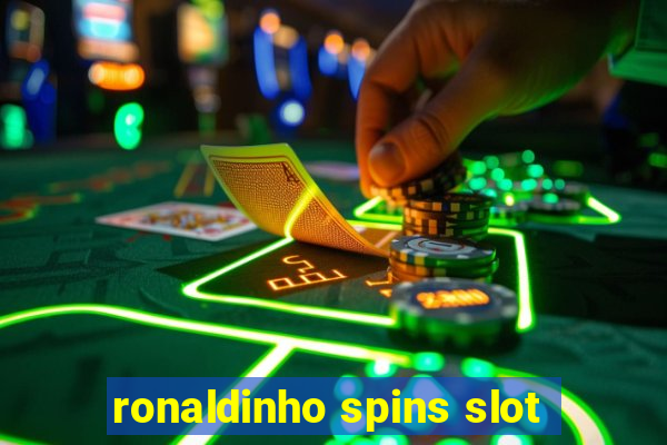 ronaldinho spins slot