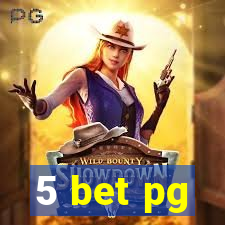 5 bet pg