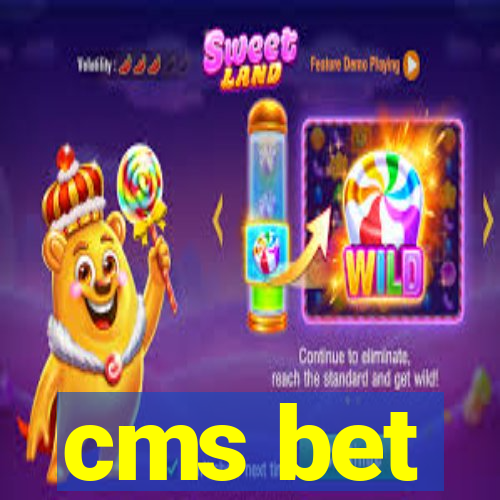 cms bet