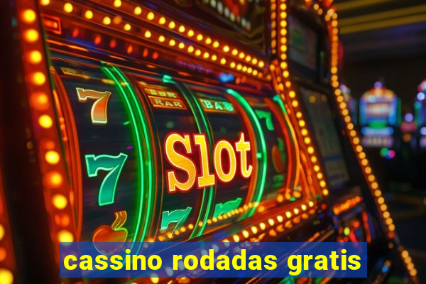 cassino rodadas gratis