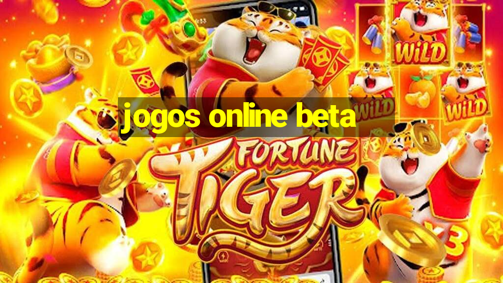 jogos online beta