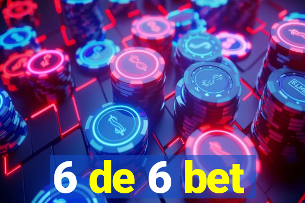 6 de 6 bet