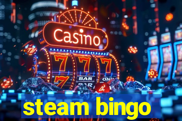 steam bingo