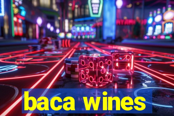 baca wines