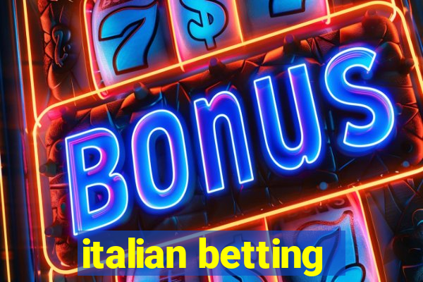 italian betting