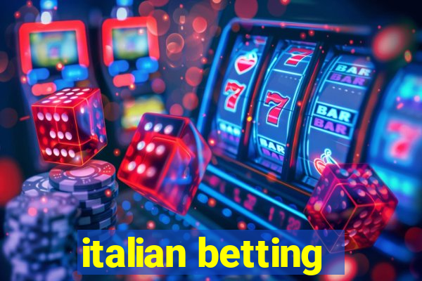 italian betting