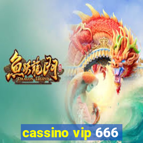 cassino vip 666