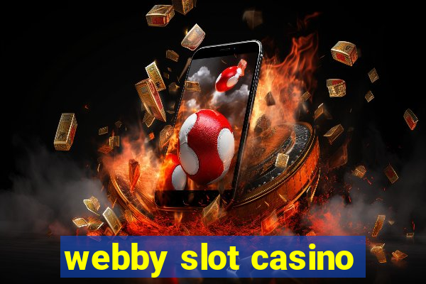 webby slot casino