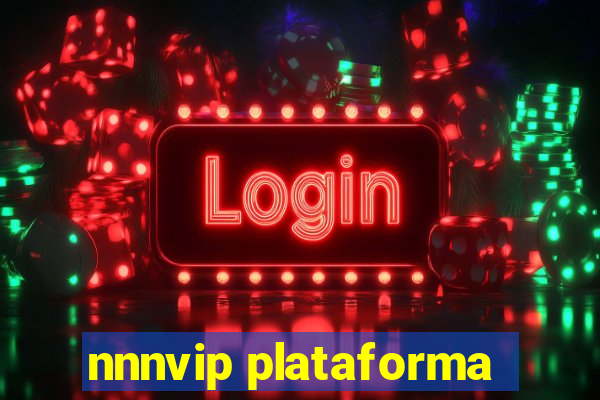 nnnvip plataforma