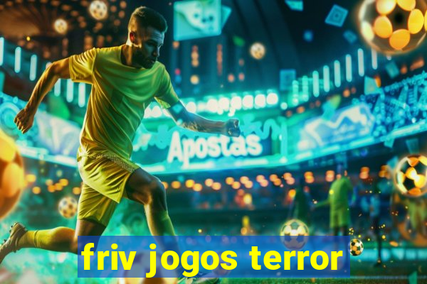 friv jogos terror