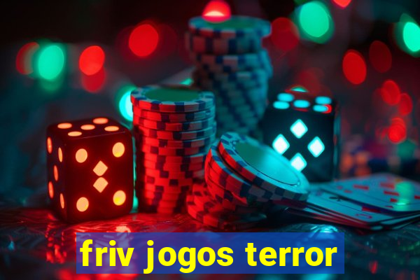 friv jogos terror