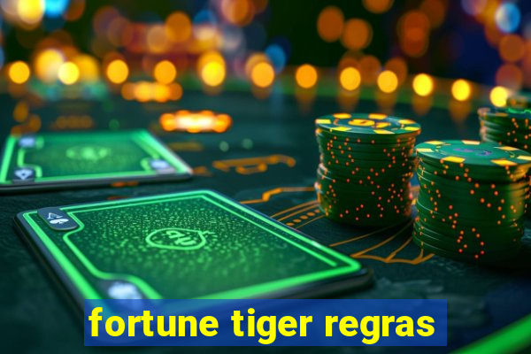 fortune tiger regras