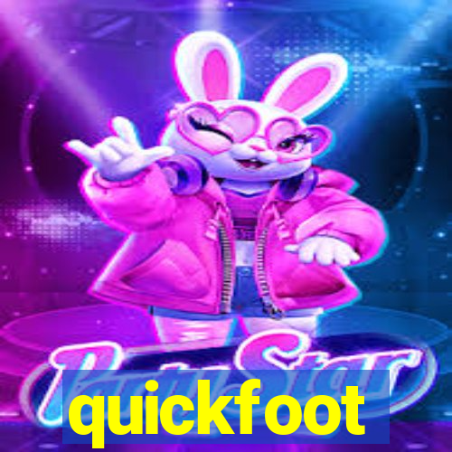 quickfoot