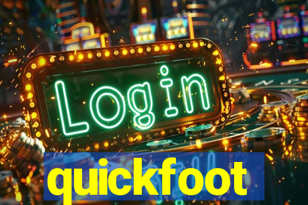 quickfoot