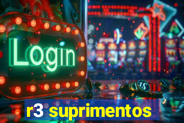 r3 suprimentos