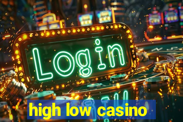 high low casino