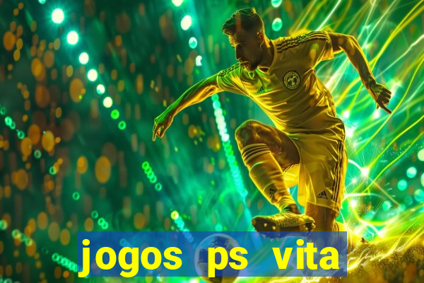 jogos ps vita download pkg