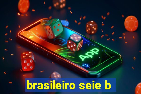 brasileiro seie b