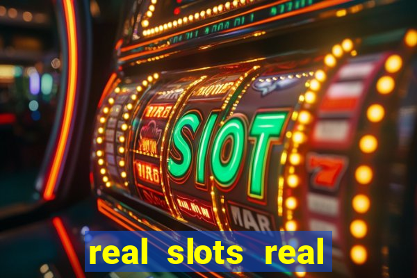 real slots real money online