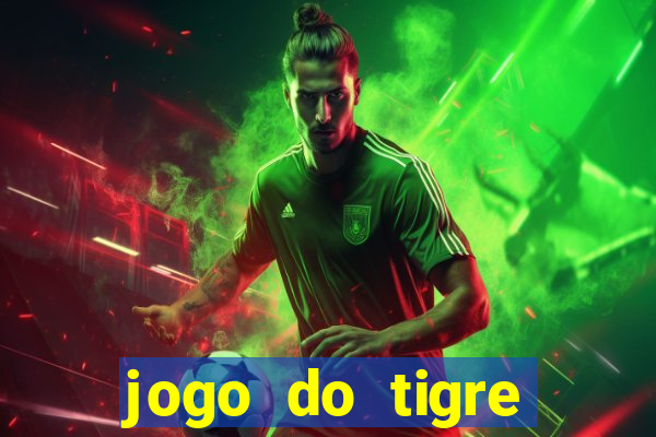 jogo do tigre deposito de 5