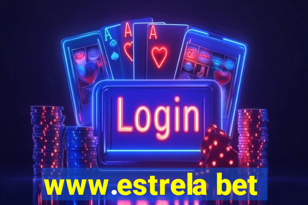 www.estrela bet