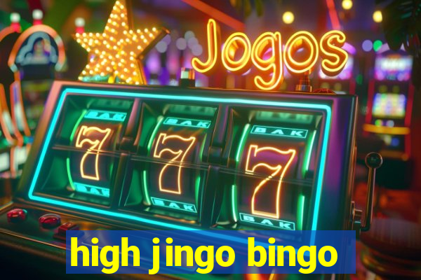 high jingo bingo