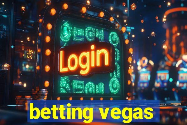 betting vegas