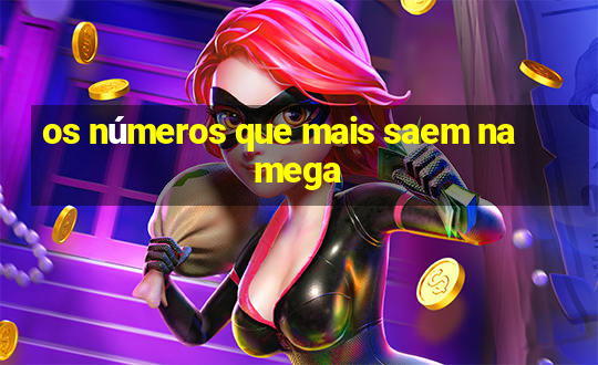 os números que mais saem na mega