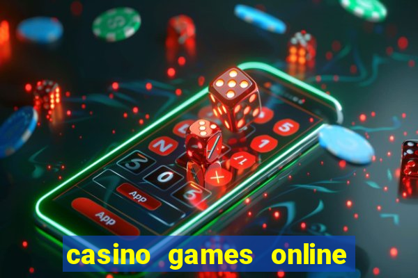 casino games online real money