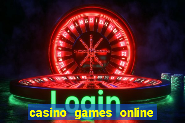 casino games online real money