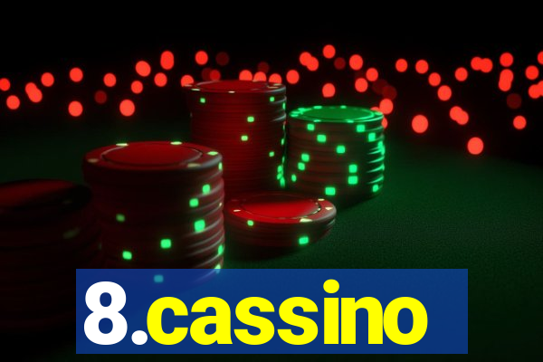 8.cassino