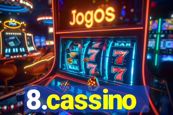 8.cassino