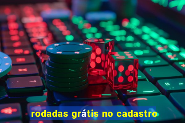 rodadas grátis no cadastro