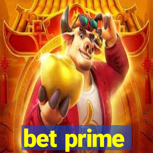 bet prime