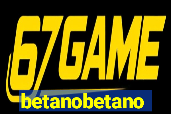 betanobetano