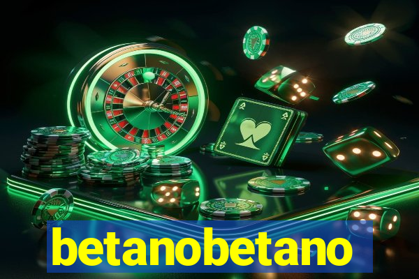 betanobetano