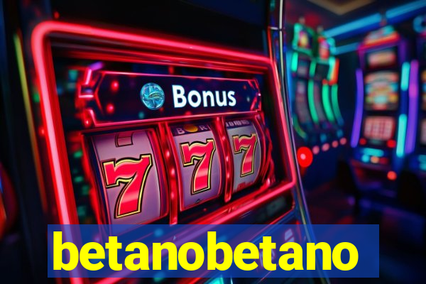 betanobetano