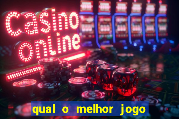 qual o melhor jogo para jogar para ganhar dinheiro