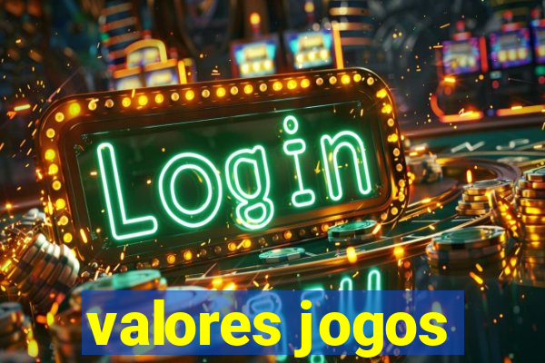 valores jogos