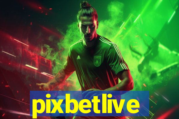 pixbetlive