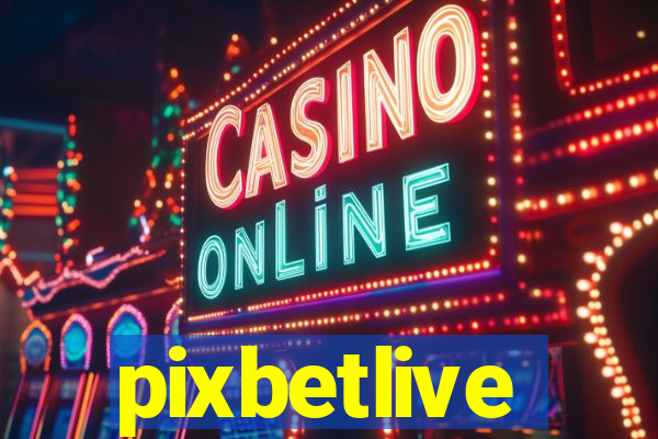 pixbetlive