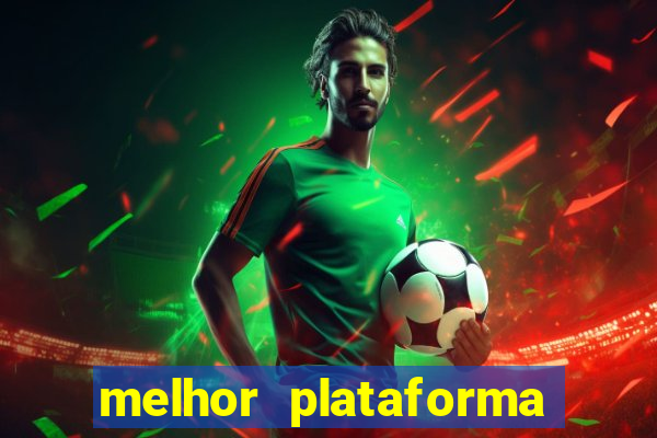 melhor plataforma para jogo do tigre