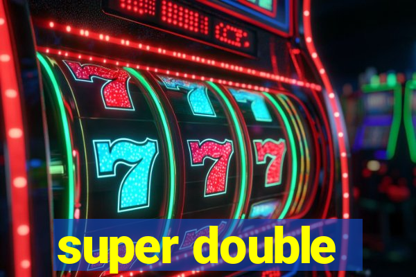 super double