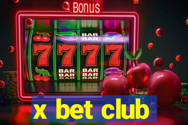 x bet club