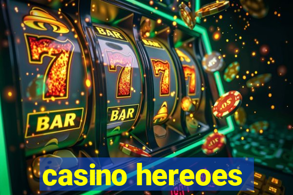 casino hereoes