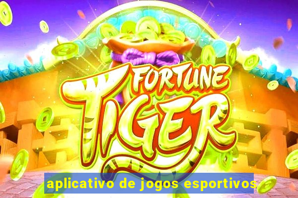 aplicativo de jogos esportivos