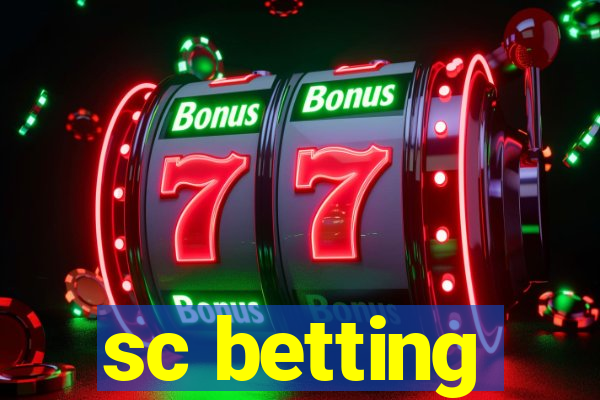 sc betting